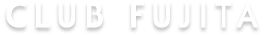 CLUB FUJITA